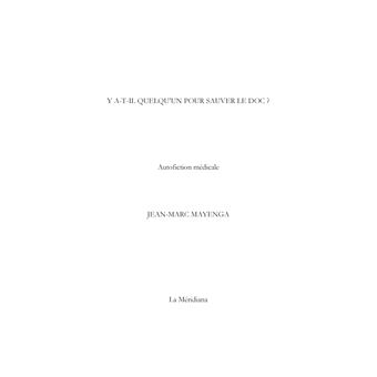 Y a t-il quelqu'un pour sauver le doc ?