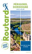Guide du Routard Périgord Dordogne 2022/23