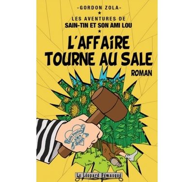 L'affaire tourne au sale - Gordon Zola - broché