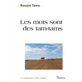 Les mots sont des tam-tams