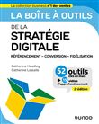 La boîte à outils de la stratégie digitale