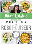 Mimi Cuisine, ses 52 meilleures recettes équilibrées au robot-cuiseur