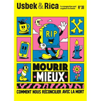 Usbek et Rica n°38 : Mourir mieux. Comment nous réconcilier avec la mort ? / Afrofuturisme, réservoir d'utopies - fev 2023