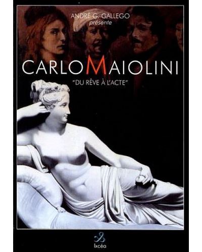Carlo Maiolini, du rêve à l'acte