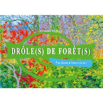 Drôle(s) de forêt(s)