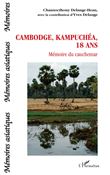 Cambodge, Kampuchéa, 18 ans