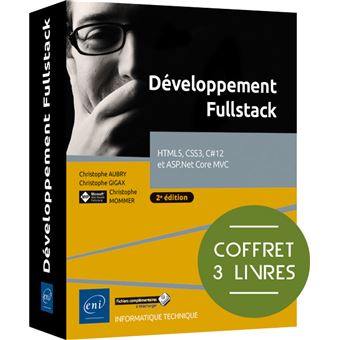 Développement Fullstack - Coffret de 3 livres : HTML5, CSS3, C#12 et ASP.Net Core MVC (2e édition)