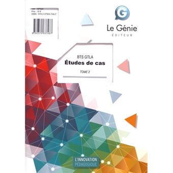 Étude de cas - Tome 2 - BTS GTLA