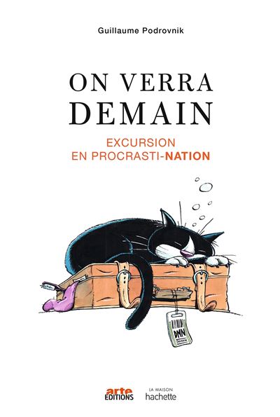 On verra demain - Guillaume Podrovnik - broché