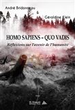 Homo Sapiens Quo Vadis