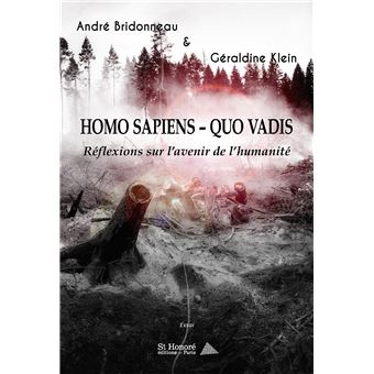 Homo Sapiens Quo Vadis
