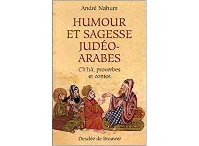 Humour et sagesse judeo-arabes