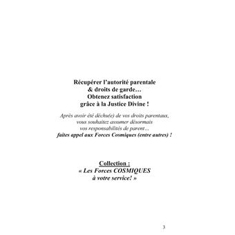 Récupérer l'autorité parentale & droits de garde... obtenez satisfaction grâce à la Justice Divine !