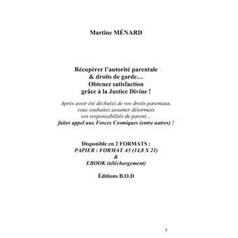 Récupérer l'autorité parentale & droits de garde... obtenez satisfaction grâce à la Justice Divine !