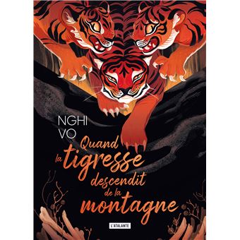 Quand la tigresse descendit de la montagne