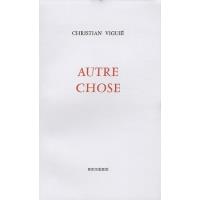 Autre chose