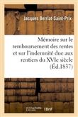 Mémoire sur le remboursement des rentes et sur l'indemnité due aux rentiers du XVIe siècle