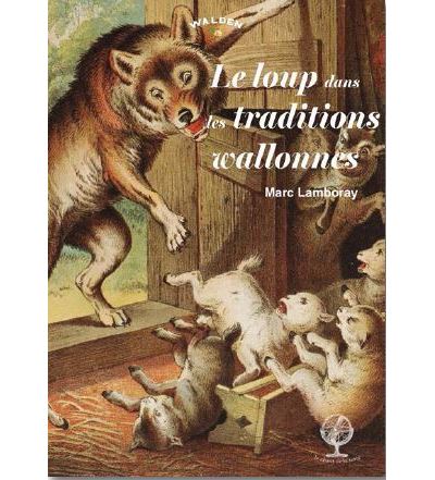 Le loup dans les traditions wallonnes