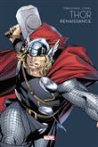 Thor : Renaissance - Marvel - Les grandes sagas