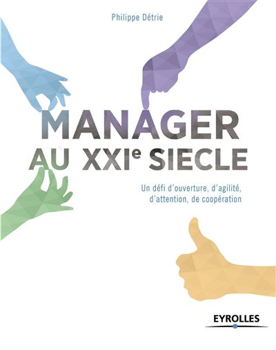 Le manager du XXIe siècle