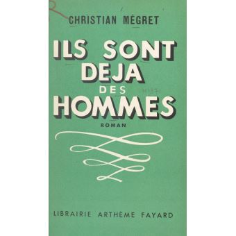 Ils sont déjà des hommes - 1