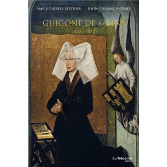 Guigone de Salins 1403 - 1470