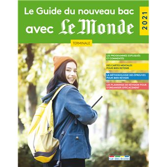 Le guide du nouveau bac avec Le Monde Terminale 2021