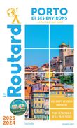 Guide du Routard Porto et ses environs 2023/24