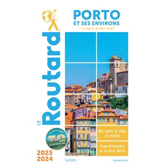 Guide du Routard Porto et ses environs 2023/24