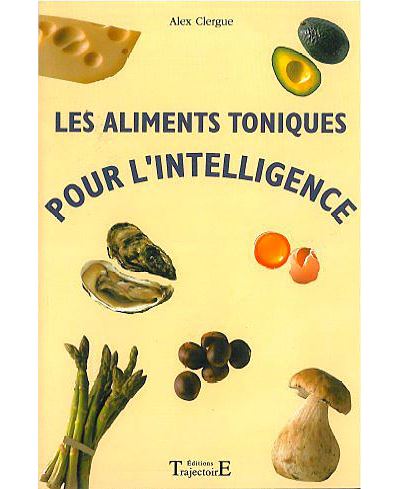 Aliments toniques pour l'intelligence