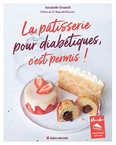 La pâtisserie pour diabétiques c'est permis