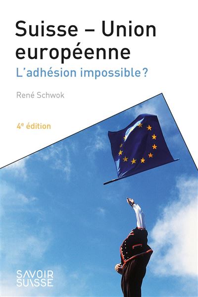 Suisse, Union européenne, l'adhésion impossible