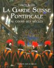 La Garde Suisse Pontificale