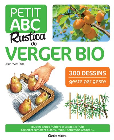 Le petit abc Rustica du verger