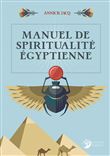 Manuel de Spiritualité Égyptienne