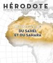Hérodote numéro 172 - Géopolitique du Sahel et du Sahara