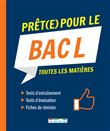 Prêt(e) pour le bac L toutes les matières