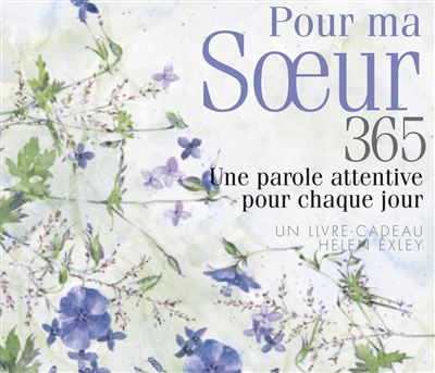 Pour ma soeur 365 -  Exley - relié