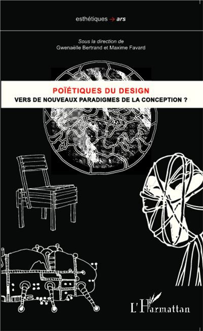 Poïétiques du design - Gwenaëlle Bertrand - broché