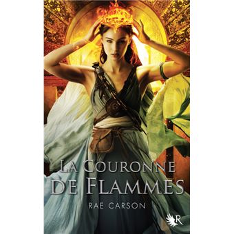 La fille de braises et de roncesLa Couronne de flammes