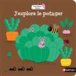 J'explore le potager