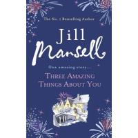 Three amazing things about you