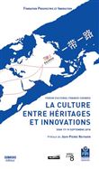 La culture entre héritages et innovations