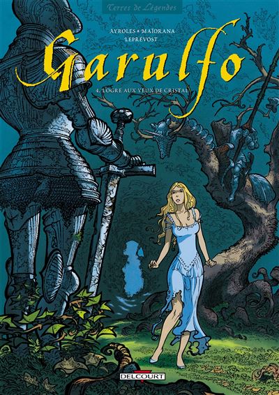 Garulfo t04 l ogre aux yeux de cristal