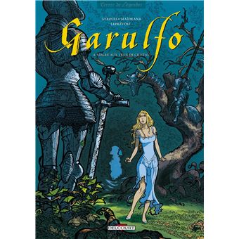 Garulfo L Ogre Aux Yeux De Cristal Tome 04 Garulfo Alain Ayroles Cartonne Achat Livre Fnac