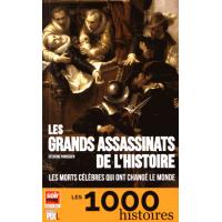 Les grands assassinats de l'Histoire