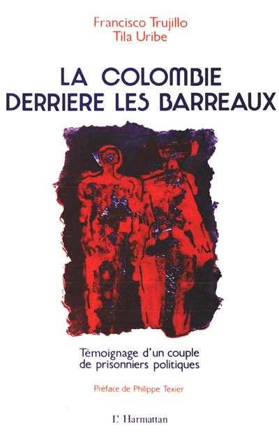La colombie derriere les barreaux
