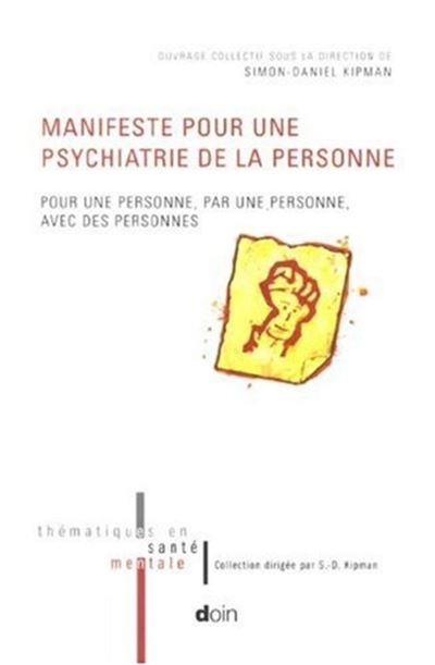 Manifeste pour une psychiatrie de la personne - Simon-Daniel Kipman - broché