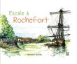 Escale à Rochefort