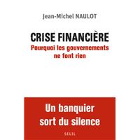Crise financiere pourquoi les gouve